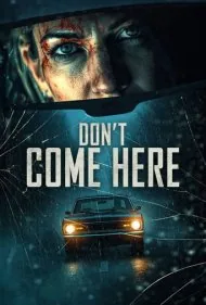 اینجا نیایید (Dont Come Here)