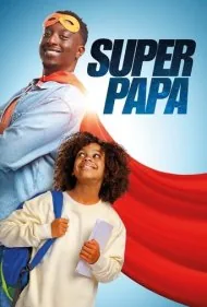 پدر فوق‌العاده (Super papa)