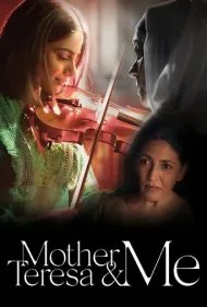 مادر ترزا و من (Mother Teresa And Me)