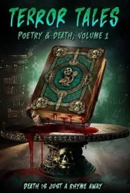 داستان‌های وحشت: شعر و مرگ – جلد اول (Terror Tales: Poetry And Death Volume 1)
