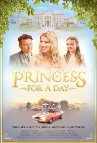 پرنسسی برای یک روز (Princess for a Day)