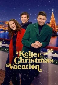 تعطیلات کریسمس خانوادهٔ کلر (A Keller Christmas Vacation)