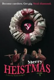 سرقت کریسمسی (Merry Heistmas)