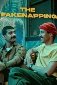 آدم‌ربایی قلابی (The Fakenapping)