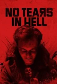 بدون اشک در جهنم (No Tears in Hell)