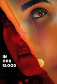 در خون ما (In Our Blood)