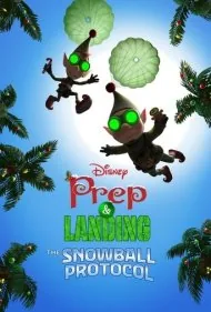 فراز و فرود: پروتکل گلوله برفی (Prep And Landing: The Snowball Protocol)
