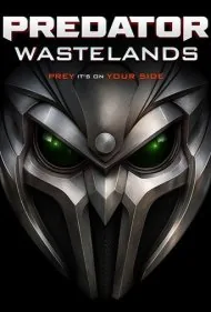 شکارچی: سرزمین‌های بایر (Predator: Wastelands)