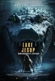 دریاچه جساپ: انتقام استخوان خردکن (Lake Jesup: Bonecrushers Revenge)