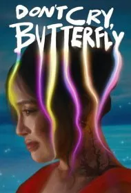 گریه نکن پروانه (Dont Cry Butterfly)