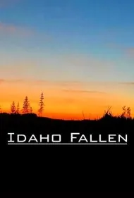 سقوط آیداهو (Idaho Fallen)