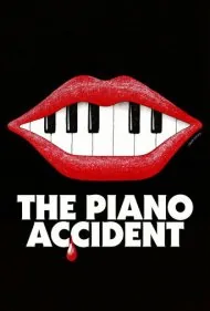 حادثه‌ی پیانو (The Piano Accident)