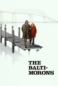 احمق‌های بالتیموری (The Baltimorons)