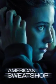 بیگار خانه آمریکایی (American Sweatshop)