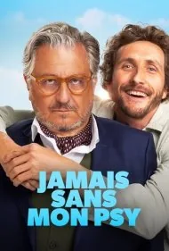 بدون روان‌شناسم هرگز (Jamais sans mon psy)