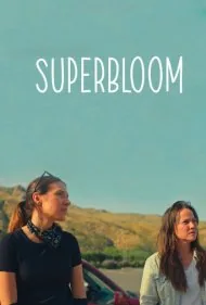 شکوفایی شگفت‌انگیز (Superbloom)