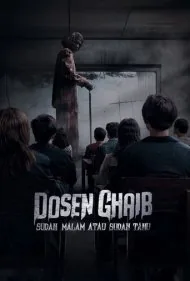رازهای کلاس تابستانی (Dosen Ghaib: It's Nighttime or You Already Know)