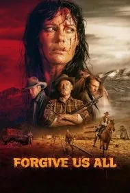 همه ما را ببخش (Forgive Us All)
