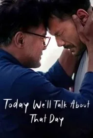 امروز درباره آن روز صحبت می کنیم (Today Well Talk About That Day)