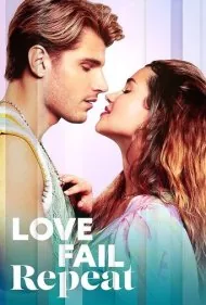 تکرار شکست عشقی (Love Fail Repeat)
