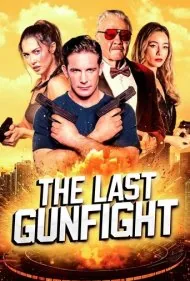 آخرین نبرد مسلحانه (The Last Gunfight)