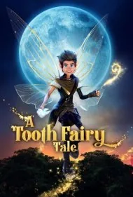 داستان پری دندان (A Tooth Fairy Tale)