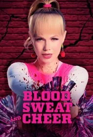 خون، عرق و تشویق (Blood, Sweat and Cheer)