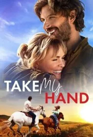 دست مرا بگیر (Take My Hand)