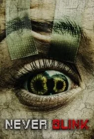 هرگز پلک نزن (Never Blink)