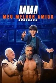 ام‌ام‌ای: بهترین دوست من (MMA: Meu Melhor Amigo)