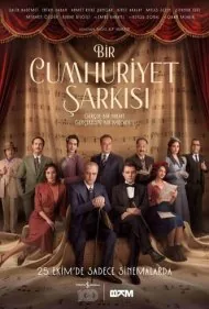 یک ترانهٔ جمهوری (Bir Cumhuriyet Sarkisi)