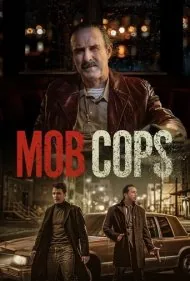 پلیس‌های مافیایی (Mob Cops)