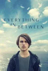 همه چیز در میان (Everything in Between)