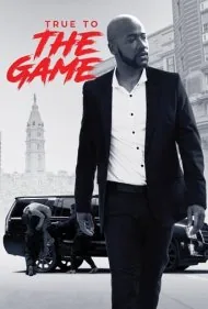 وفادار به بازی (True to the Game)