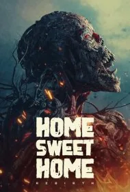 خانه زیبا: تولد دوباره (Home Sweet Home: Rebirth)