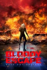 فرار خونین: خفاش‌ها از جهنم (Bloody Escape: Bats out of Hell)
