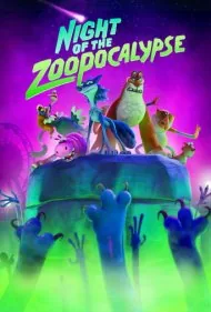 شب آخرالزمانی باغ وحش (Night of the Zoopocalypse)