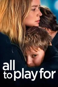 همه‌چیز در خطر (All to Play For)