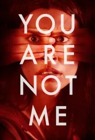 تو من نیستی (You Are Not Me)