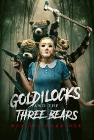 گلدیلاکس و سه خرس: مرگ و حریره (Goldilocks and the Three Bears: Death and Porridge)