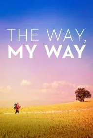 راه، راه من (The Way, My Way)