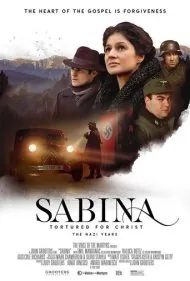 سبینا: شکنجه‌شده برای مسیح - سال‌های نازی (Sabina: Tortured for Christ - The Nazi Years)