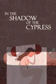 در سایه سرو (In the Shadow of the Cypress)