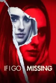 اگر ناپدید شدم (If I Go Missing)