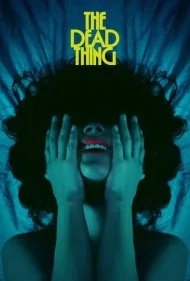 موجود مرده (The Dead Thing)