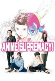 بهترین انیمه! (Anime Supremacy!)
