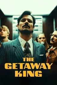 پادشاه گریز (The Getaway King)
