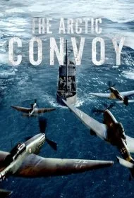 کاروان قطب شمال (The Arctic Convoy)
