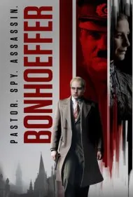بونهوفر: کشیش. جاسوس قاتل (Bonhoeffer: Pastor. Spy. Assassin.)