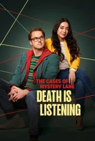 پرونده‌های خیابان اسرارآمیز: مرگ در کمین است (The Cases of Mystery Lane: Death Is Listening)